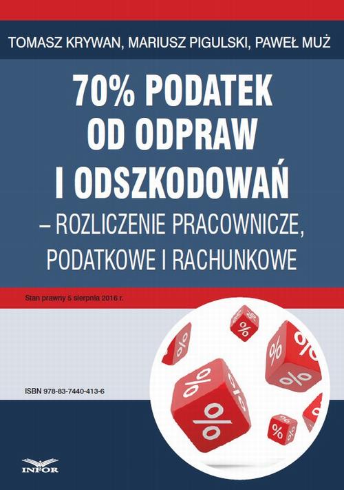 70% podatek od odpraw i odszkodowań – rozliczenia pracownicze, podatkowe i rachunkowe — okładka e-booka