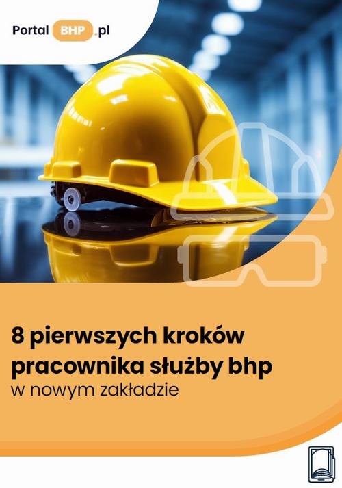 Tytuł: 8 pierwszych kroków pracownika służby bhp w nowym zakładzie
Autor: Norbert Szymkiewicz
Wydawnictwo: Wiedza i Praktyka
Formaty: PDF