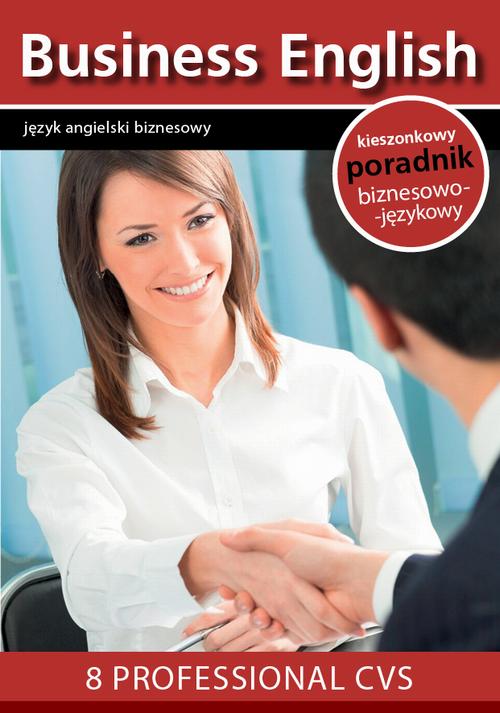 Tytuł: 8 proffesional CVS - 8 profesjonalnych CV
Autor: Praca zbiorowa
Wydawnictwo: Colorful Media
Formaty: MOBI, PDF, EPUB