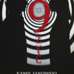 Tytuł: 9 żyć
Autor: Kamil Janowski
Wydawnictwo: Novae Res
Formaty: MOBI, EPUB