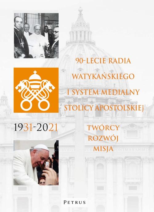 Tytuł: 90 lat od inauguracji działalności Radia Watykańskiego
Autor: Ks. Wojciech Misztal
Wydawnictwo: Petrus
Formaty: PDF