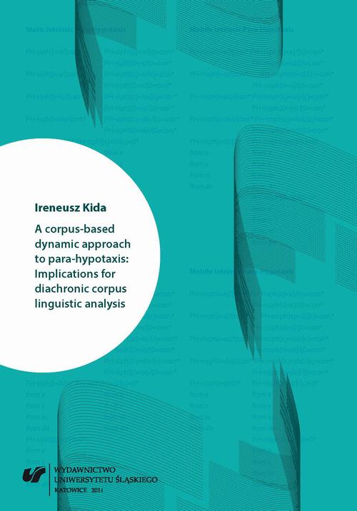 A corpus-based dynamic approach to para-hypotaxis: Implications for diachronic corpus linguistic analysis — okładka e-booka