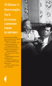 Tytuł: A hipopotamy żywcem się ugotowały
Autor: William S. Burroughs, Jack Kerouac
Wydawnictwo: Wydawnictwo Czarne
Formaty: EPUB, MOBI