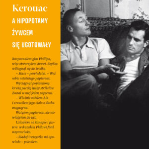 Tytuł: A hipopotamy żywcem się ugotowały
Autor: William S. Burroughs, Jack Kerouac
Wydawnictwo: Wydawnictwo Czarne
Formaty: EPUB, MOBI