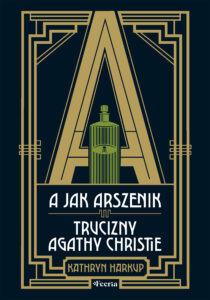 A jak Arszenik. Trucizny Agathy Christie — okładka e-booka