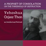 Tytuł: A Prophet of Consolation on the Threshold of Destruction: Yehoshua Ozjasz Thon, an Intellectual Port
Autor: Shoshana Ronen
Wydawnictwo: Elipsa Dom Wydawniczy i Handlowy
Formaty: PDF