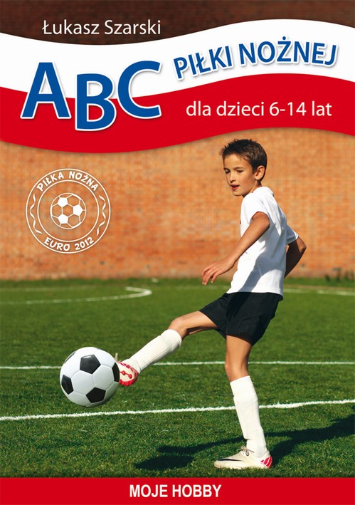ABC piłki nożnej dla dzieci 6-14 lat — okładka e-booka