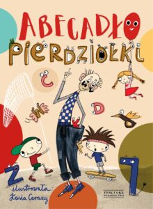 Tytuł: Abecadło Pierdziołki
Autor: 
Wydawnictwo: Zysk i S-ka
Formaty: EPUB, MOBI