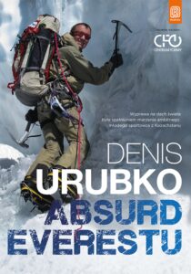 Tytuł: Absurd Everestu
Autor: Denis Urubko
Wydawnictwo: Bezdroża
Formaty: EPUB, PDF, MOBI