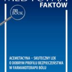 Tytuł: Acemetacyna – skuteczny lek o dobrym profilu bezpieczeństwa w farmakoterapii bólu
Autor: Jarosław Woroń
Wydawnictwo: Medical Education
Formaty: PDF