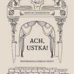 Tytuł: Ach, Ustka!
Autor: Bartosz Żurawiecki
Wydawnictwo: Wydawnictwo e-bookowo
Formaty: EPUB, MOBI