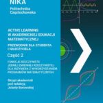 Tytuł: Active learning w akademickiej edukacji matematycznej przewodnik dla studenta i nauczyciela. Funkcje rzeczywiste jednej zmiennej rzeczywistej dla inżyniera z wykorzystaniem programów matematycznych
Autor: 
Wydawnictwo: Politechnika Częstochowska
Formaty: PDF