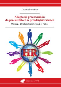 Adaptacja pracowników do przekształceń w przedsiębiorstwach. Ocena po 24 latach transformacji w Polsce — okładka e-booka