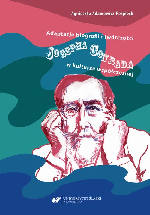Adaptacje biografii i twórczości Josepha Conrada w kulturze współczesnej — okładka