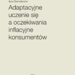 Tytuł: Adaptacyjne uczenie się a oczekiwania inflacyjne konsumentów
Autor: Ewa Stanisławska
Wydawnictwo: Wydawnictwa Uniwersytetu Warszawskiego
Formaty: PDF