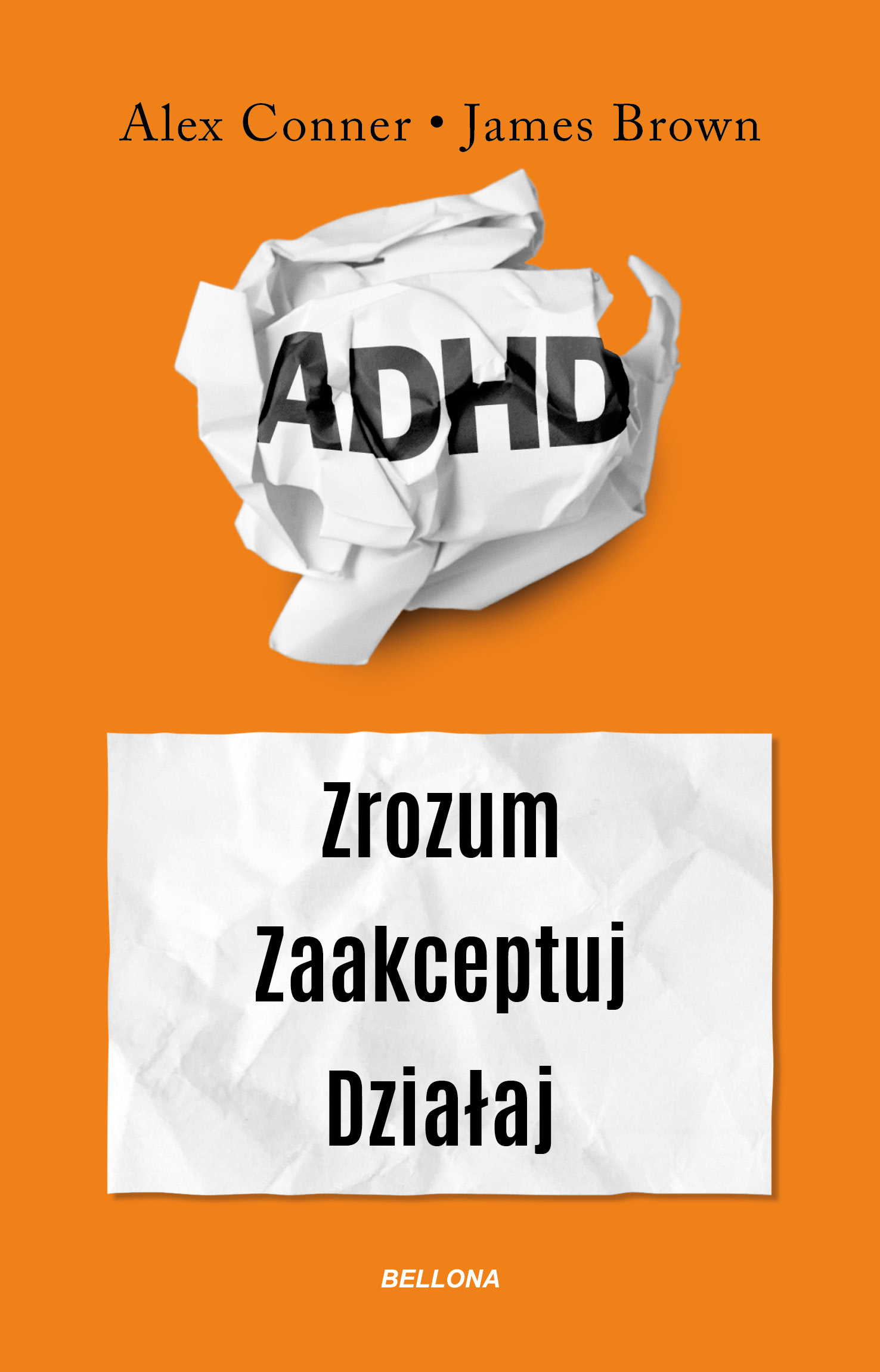 ADHD. Zrozum. Zaakceptuj. Działaj — okładka e-booka