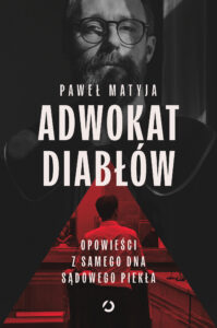 Adwokat diabłów. Opowieści z samego dna sądowego piekła — okładka e-booka