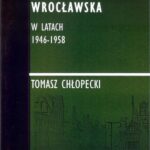 Tytuł: Adwokatura Wrocławska w latach 1946-1958
Autor: Tomasz Chłopecki
Wydawnictwo: Wydawnictwo Naukowe E Book
Formaty: PDF