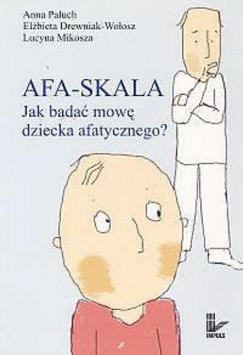 Tytuł: AFA-SKALA Jak badać mowę dziecka afatycznego?
Autor: Anna Paluch, Elżbieta Drewniak-Wołosz, Lucyna Mikosza
Wydawnictwo: Impuls
Formaty: PDF