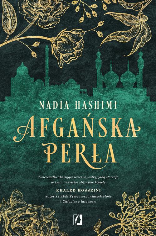 Tytuł: Afgańska perła
Autor: Nadia Hashimi
Wydawnictwo: Wydawnictwo Kobiece
Formaty: EPUB, MOBI