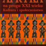 Tytuł: Afryka na progu XXI wieku Tom 1
Autor: Jacek Jan Pawlik, Małgorzata Szupejko
Wydawnictwo: Aspra
Formaty: PDF