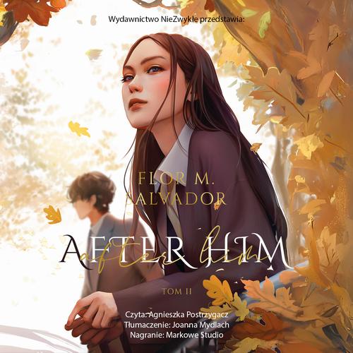 Tytuł: After Him
Autor: Flor M. Salvador
Wydawnictwo: NieZwykłe Zagraniczne
Formaty: MP3