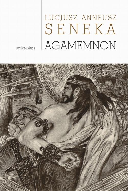 Tytuł: Agamemnon
Autor: Lucjusz Anneusz Seneka
Wydawnictwo: Universitas
Formaty: PDF, MOBI, EPUB