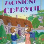 Tytuł: Agencja detektywistyczna Christie i Agaty. Tom 1. Zaginione odkrycie
Autor: Pip Murphy
Wydawnictwo: Tandem
Formaty: MOBI, EPUB, PDF