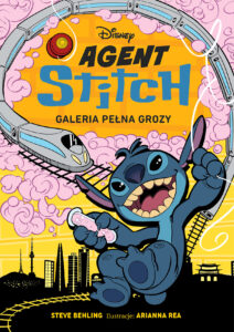 Agent Stitch. Tom 3. Galeria pełna grozy. Disney — okładka e-booka