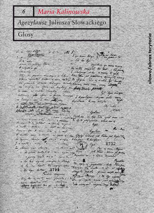 Tytuł: Agezylausz Juliusza Słowackiego
Autor: Maria Kalinowska
Wydawnictwo: Słowo/Obraz Terytoria
Formaty: MOBI, EPUB