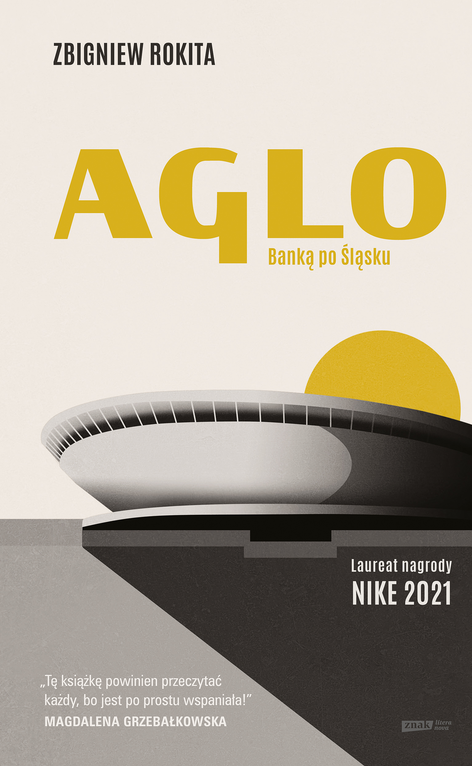 Tytuł: Aglo. Banką po Śląsk
Autor: Zbigniew Rokita
Wydawnictwo: Literanova
Formaty: EPUB, MOBI