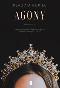 Tytuł: Agony. Mortificatio. Tom 2
Autor: Klaudia Kupiec
Wydawnictwo: Wydawnictwo NieZwykłe
Formaty: EPUB, MOBI