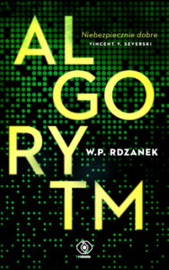 AI-gent. Mroczne kody (#1). Algorytm — okładka