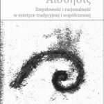 Tytuł: Aisthesis
Autor: Agnieszka Bandura
Wydawnictwo: Universitas
Formaty: PDF