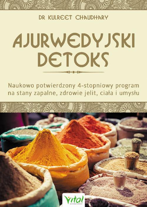 Ajurwedyjski detoks. Naukowo potwierdzony 4-stopniowy program na stany zapalne, zdrowie jelit, ciała i umysłu — okładka e-booka