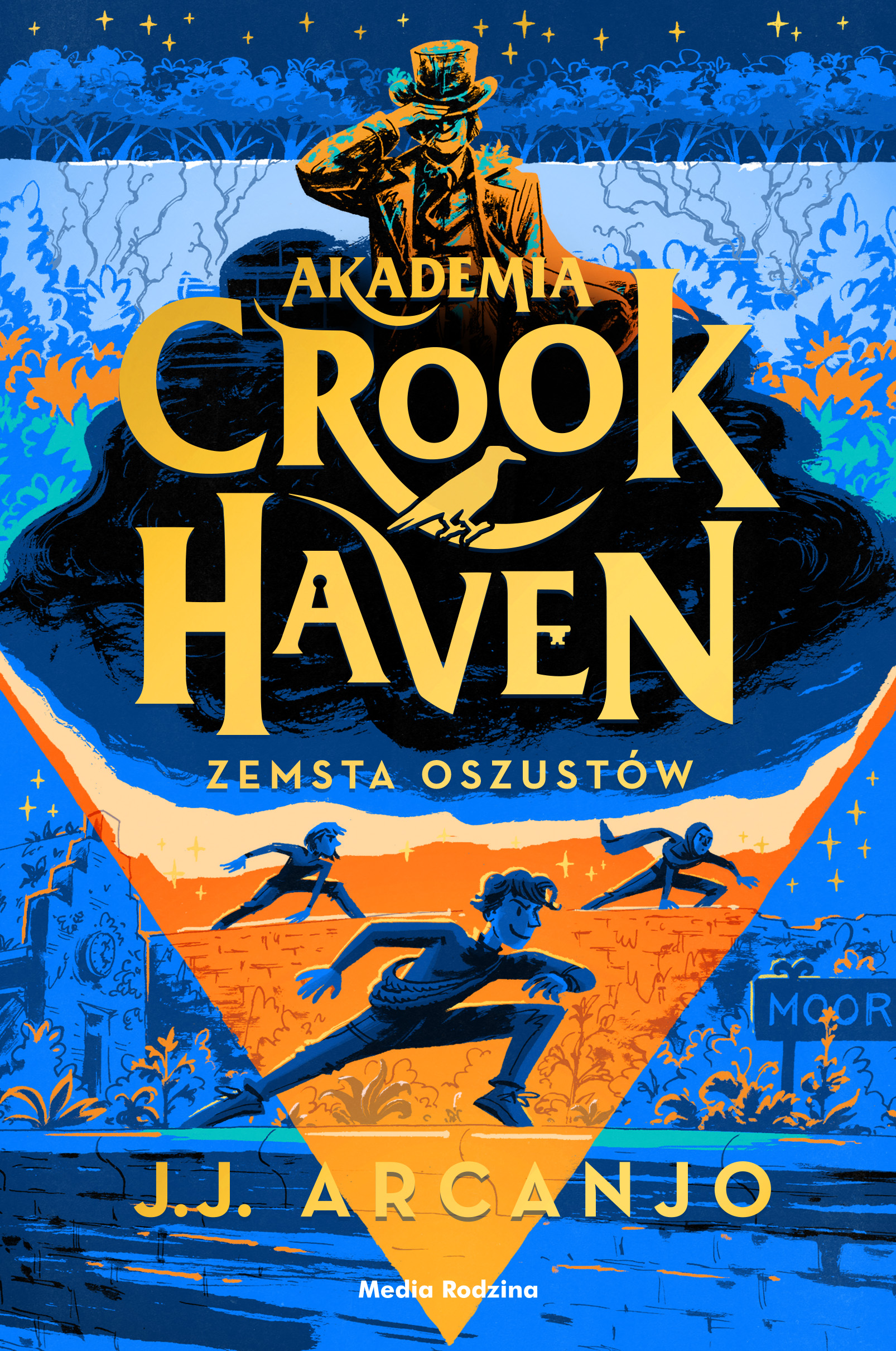 Tytuł: Akademia Crookhaven 5. Zemsta oszustów
Autor: J.J. Arcanjo
Wydawnictwo: Media Rodzina
Formaty: EPUB, MOBI