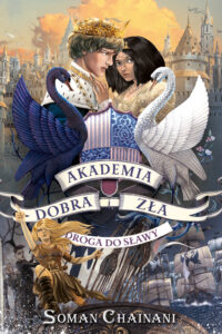 Tytuł: Akademia dobra i zła (Tom 4). Akademia Dobra i Zła 4. Droga do sławy
Autor: Soman Chainani
Wydawnictwo: Jaguar
Formaty: EPUB, MOBI