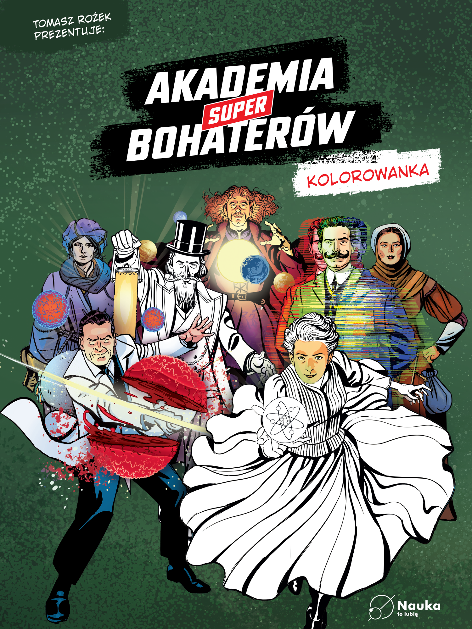 Tytuł: Akademia Superbohaterów. Akademia Superbohaterów - kolorowanka
Autor: 
Wydawnictwo: Nauka. To lubię
Formaty: PDF
