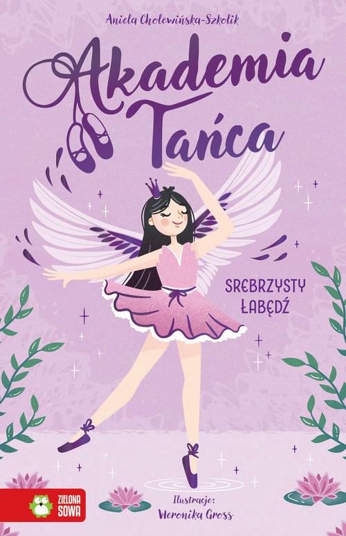 Tytuł: Akademia Tańca. Srebrzysty łabędź
Autor: Aniela Cholewińska-Szkolik
Wydawnictwo: Zielona Sowa
Formaty: EPUB, MOBI