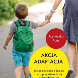 Tytuł: Akcja adaptacja. Jak pomóc sobie i dziecku w zaprzyjaźnieniu się z przedszkolem
Autor: Agnieszka Stein
Wydawnictwo: Mamania
Formaty: EPUB, MOBI