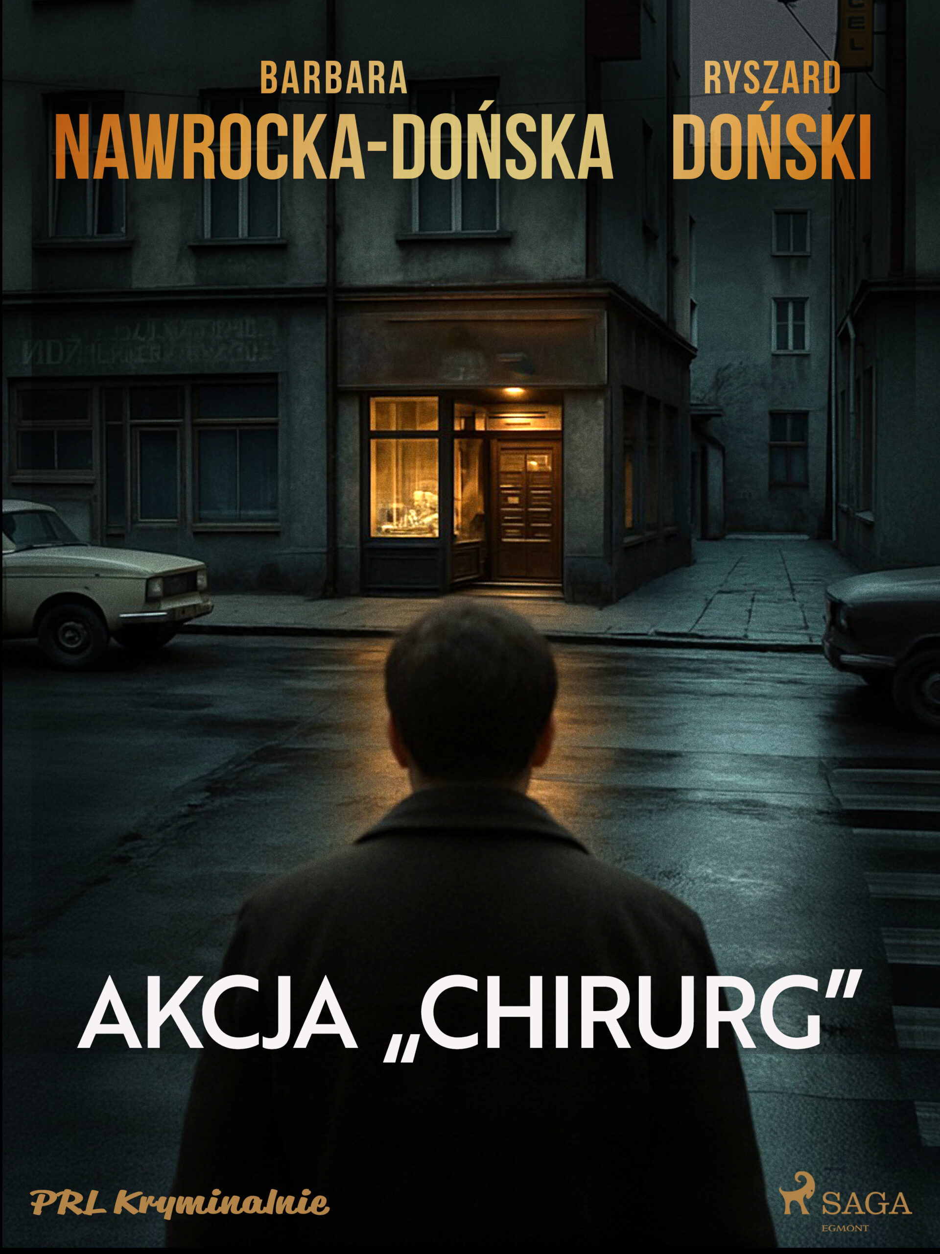 Tytuł: Akcja "Chirurg"
Autor: Barbara Nawrocka-Dońska, Ryszard Doński
Wydawnictwo: SAGA Egmont
Formaty: EPUB, MOBI