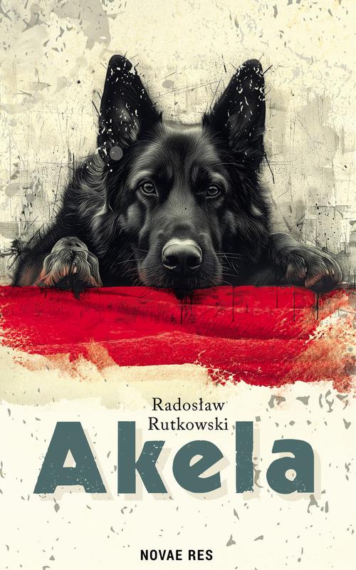 Tytuł: Akela
Autor: Radosław Rutkowski
Wydawnictwo: Novae Res
Formaty: MOBI, EPUB