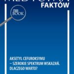 Tytuł: Aksetyl cefuroksymu – szerokie spektrum wskazań. Dlaczego warto?
Autor: Adam J. Sybilski
Wydawnictwo: Medical Education
Formaty: PDF