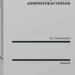 Tytuł: Aksjomaty postępowania administracyjnego
Autor: Jan Zimmermann
Wydawnictwo: Wolters Kluwer
Formaty: PDF
