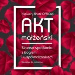 Tytuł: Akt małżeński
Autor: Ksawery Knotz
Wydawnictwo: WAM
Formaty: MP3