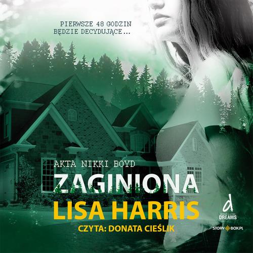 Tytuł: Akta Nikki Boyd. Tom 2. Zaginiona
Autor: Lisa Harris
Wydawnictwo: Storybox
Formaty: MP3