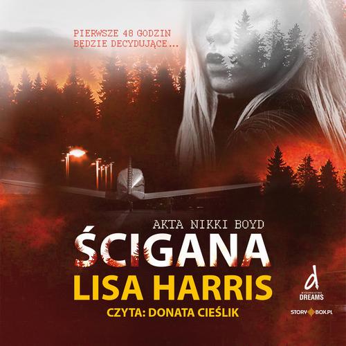 Tytuł: Akta Nikki Boyd. Tom 3. Ścigana
Autor: Lisa Harris
Wydawnictwo: Storybox
Formaty: MP3