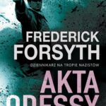 Tytuł: AKTA ODESSY
Autor: Frederick Forsyth
Wydawnictwo: Albatros
Formaty: MOBI, EPUB