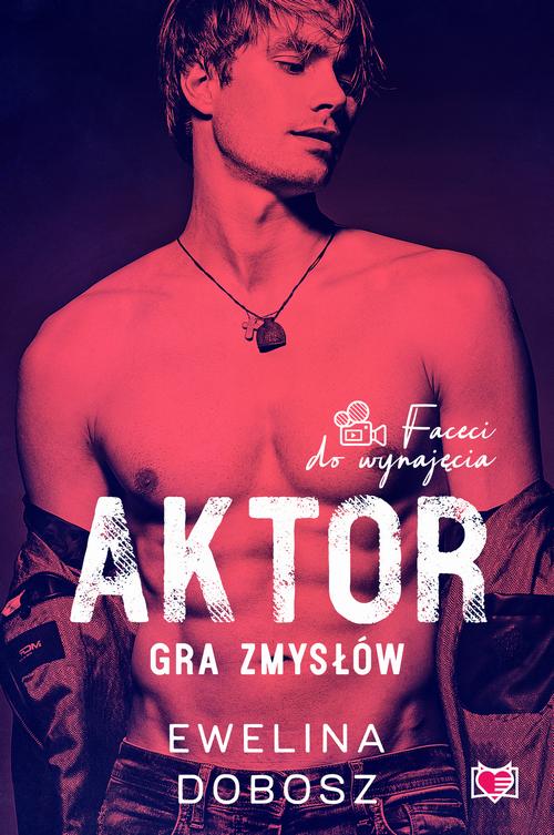 Tytuł: Aktor. Gra zmysłów. Faceci do wynajęcia
Autor: Ewelina Dobosz
Wydawnictwo: Niegrzeczne książki
Formaty: MOBI, EPUB