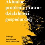 Tytuł: Aktualne problemy prawne działalności gospodarczej
Autor: 
Wydawnictwo: Wydawnictwo Uniwersytetu Kazimierza Wielkiego w Bydgoszczy
Formaty: PDF